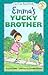 Emma's Yucky Brother by Jean Little