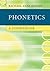 Phonetics: A Coursebook