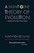 A Silent Gene Theory of Evolution by Warwick Collins