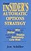 The Insider's Automatic Options Strategy by Jon Schiller