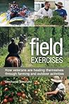 Field Exercises by Stephanie Westlund