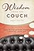 Wisdom from the Couch by Jennifer Kunst