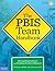The PBIS Team Handbook: Set...
