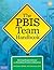 The PBIS Team Handbook: Setting Expectations and Building Positive Behavior