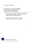 Coastal Louisiana Risk Assessment Model: Technical Description and 2012 Coastal Master Plan Analysis Results (Technical Report)