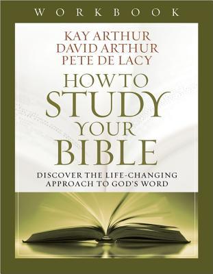 How to Study Your Bible: Workbook