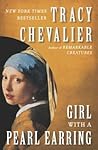 Girl with a Pearl Earring by Tracy Chevalier Girl with a Pearl Earring by Tracy Chevalier