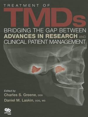 Treatment of TMDs: Bridging the Gap Between Advances in Research and Clinical Patient Management