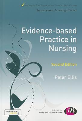 [(Evidence-Based Practice in Nursing)] [Author: Peter Ellis] published on (May, 2013)