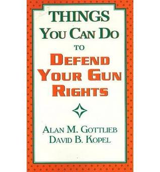Things You Can Do to Defend Your Gun Rights (Paperback)