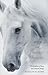 When the Horses Whisper: Th...