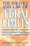The Politics and Law of Term Limits