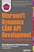 Microsoft Dynamics CRM API Development for Online and On-Premise Environments: Covering On-Premise and Online Solutions