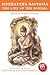 Siddhartha Gautama: The Life of the Buddha: Based on Original Sources