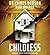 Childless: A Novel