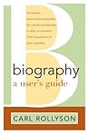 Biography: A User's Guide