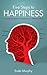 Five Steps to Happiness: Le...