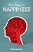Five Steps to Happiness by Enda Murphy