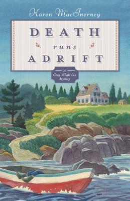 Death Runs Adrift (Gray Whale Inn Mystery #6)