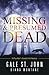 Missing & Presumed Dead: A ...