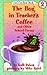The Bug in Teacher's Coffee by Kalli Dakos