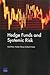 Hedge Funds and Systemic Risk by Lloyd S. Dixon