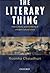 The Literary Thing: History, Poetry, and the Making of a Modern Literary Culture
