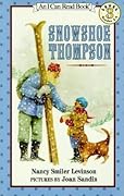 Snowshoe Thompson (Rise and Shine)