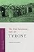 Tyrone: The Irish Revolution, 1912-23