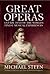 Great Operas: A Guide to 25 of the World's Finest Musical Experiences