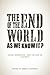 The End of the World as We Know It?: Crisis, Resistance, and the Age of Austerity