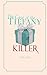 The Case of the Tiffany Killer: A Peggy Hart Mystery