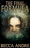 The Final Formula by Becca Andre