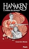 L'Ombre du daimyô (Hanaken, #2)