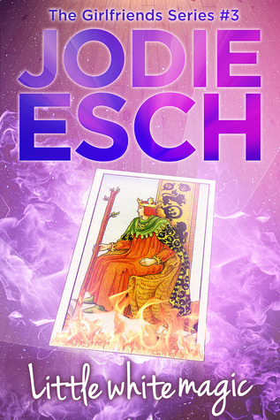Little White Magic (The Girlfriends, #3)