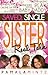 Saved, Single Sister: Real ...