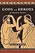 Gods and Heroes of Ancient Greece by Gustav Schwab