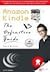 Amazon Kindle 1: The Definitive User's Guide (Includes all Kindle Tricks and Hidden Features, Kindle User's Keyboard Shortcuts, How-to Use Kindle for Email, Free eBooks, plus much more)