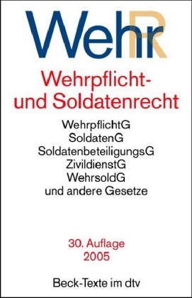Wehrpflicht- und Soldatenrecht (WehrR)