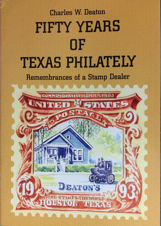Fifty Years of Texas Philately