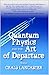 Quantum Physics and the Art of Departure
