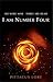 I Am Number Four by Pittacus Lore