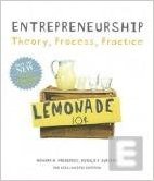 Entrepeneurship: Theory, Process, Practice