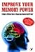 IMPROVE YOUR MEMORY POWER by Arun Sagar Anand