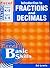 Maths Basic Skills: Introduction to Fractions and Decimals Years K-3