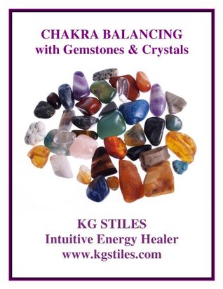Chakra Balancing with Gemstones & Crystals (Kindle Edition)