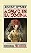 A salvo en la cocina by Aisling Foster