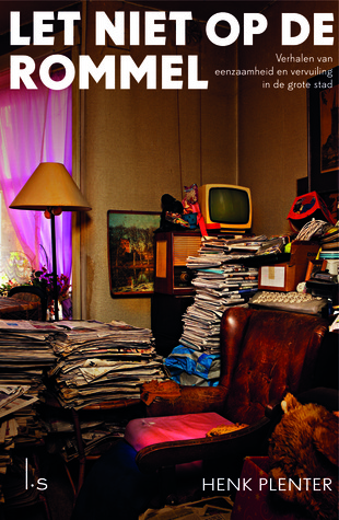 Let niet op de rommel (Paperback)