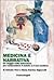 Medicina e narrativa. Un viaggio nella letteratura per comprendere il malato (e il suo medico)