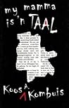 My Mamma Is 'n Taal